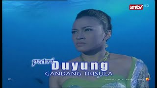 Download lagu Sinema Spesial : Putri Duyung 2: Gandang Trisula mp3 Download lagu Sinema Spesial : Putri Duyung 2: Gandang Trisula mp3