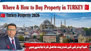  how to buy property in Turkey 2026