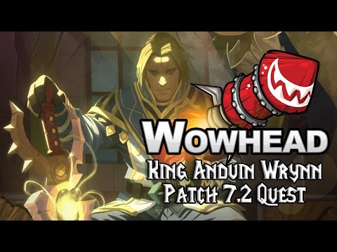 King Anduin Wrynn Patch 7.2 Quests