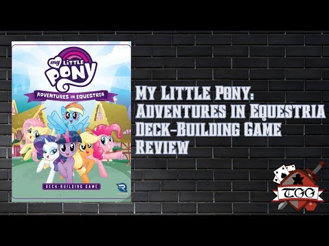 My Little Pony: Adventures in Equestria Deck-Building Game Review | Cooperative Fun for All Ages!