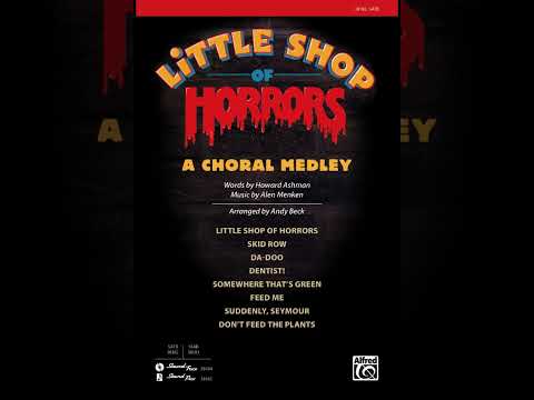 Little Shop of Horrors - SATB Medley