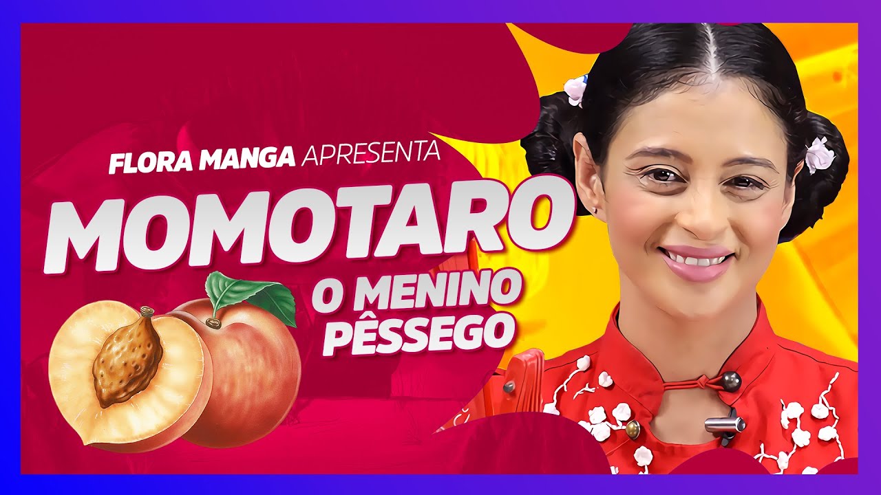 Momotaro O menino pêssego| Lenda e Folclore Japonês | Contadora de Histórias | Educação Infantil