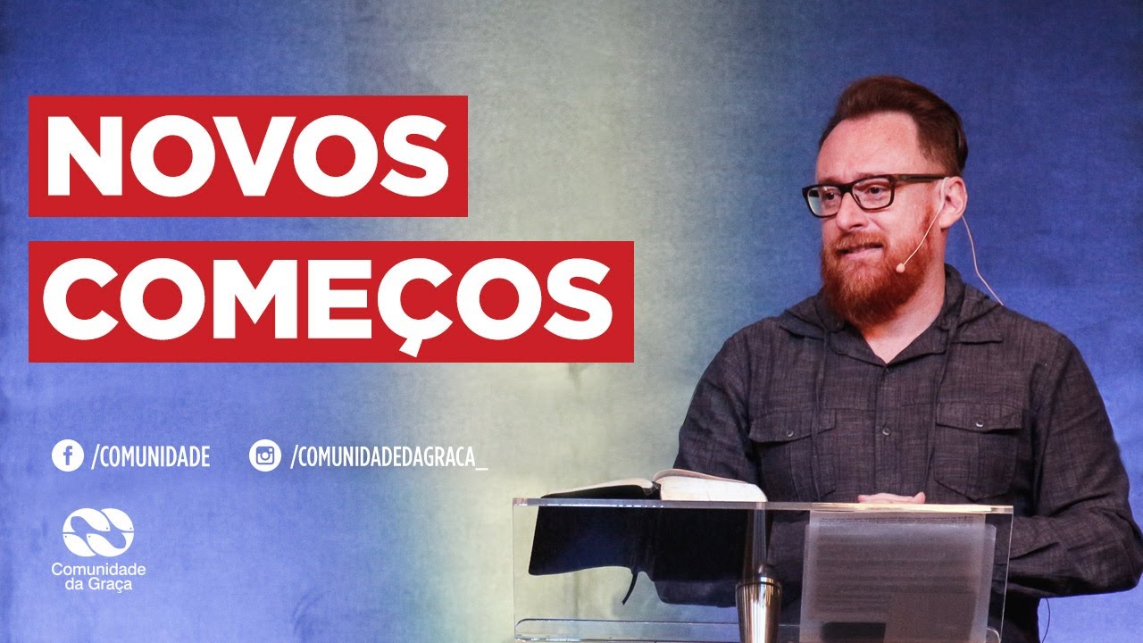 Novos Começos | Pr. Ronaldo Bezerra