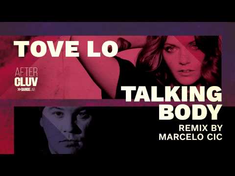 Tove Lo - Talking Body Marcelo CIC Remix