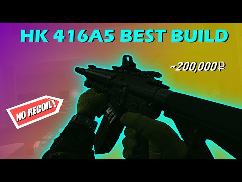 *META* HK 416A5 Build l Escape From Tarkov l Patch 12.9