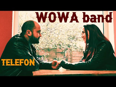 WOWA band -  Telefon (Official Video) (2021)