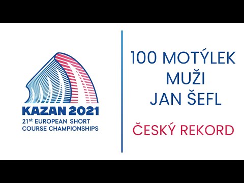 100m motýlek Muži SEMIFINÁLE ME krátký bazén 2021 Kazaň - Jan Šefl Český rekord