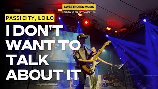 Download lagu I Don't Want To Talk About It | Sweetnotes Live @ Passi, ILOILO mp3 Download lagu I Don't Want To Talk About It | Sweetnotes Live @ Passi, ILOILO mp3