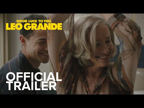 GOOD LUCK TO YOU, LEO GRANDE | Official Trailer | Searchlight Pictures