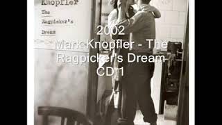 Mark Knopfler A Place Where We Used to Live album The Ragpicker&#39;s Dream 2002 😍🎸