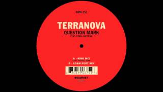 Terranova - Question Mark feat. Thomas Hoffding (Adam Port Remix)