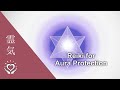 Reiki Aura Shield Psychic Protection Energy Defense