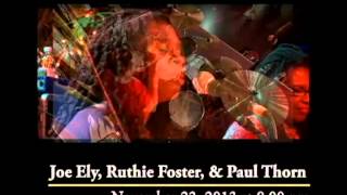 Joe Ely, Ruthie Foster, & Paul Thorn