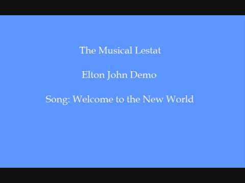 Welcome to the New World lyrics by Elton John, Hugh Panaro
