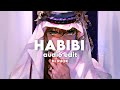 HABIBI -_- [edit audio]