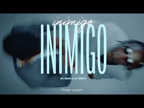 MC WANS & YZY WEEZY - INIMIGO [Vídeos Oficial - 4K]