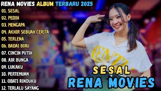 Download lagu RENA MOVIES FULL ALBUM TERBARU 2025 ~ SESAL - PEDIH - MENGAPA ~ RENA MOVIES mp3