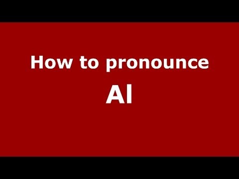 How to pronounce Al