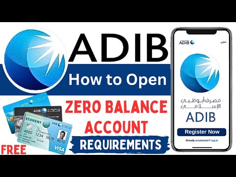How to Open Zero Balance Account in Abu Dhabi Islamic Bank | Open ADIB Current Account Online