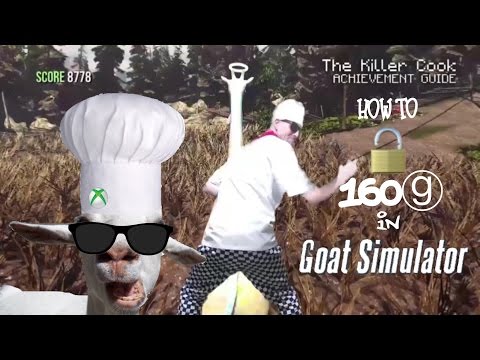 GOAT SIMULATOR - Guide to unlock 3 different achievements totalling 160g!