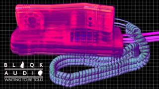 Waiting To Be Told - Blaqk Audio