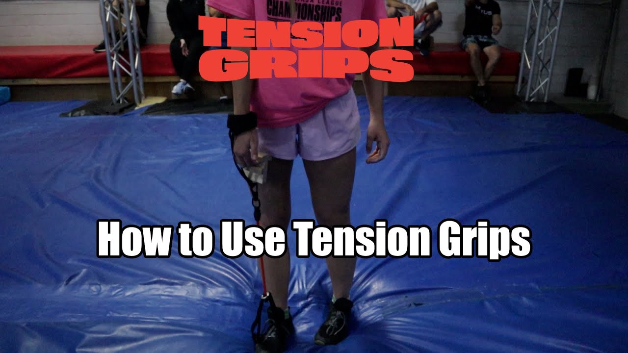 How to use Tension Grips