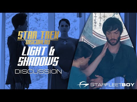 Star Trek Discovery Discussion: Light and Shadows
