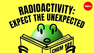 Radioactivity: Expect the unexpected - Steve Weatherell