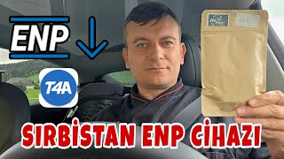 Sırbistan ENP cihazı Almak, Hırvatistan ve Makedonya'da Kullanmak