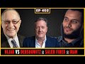 EP 402 Mohammed Hijab Vs Dershowitz Piers Morgan Analysis Robert Saleh Firing