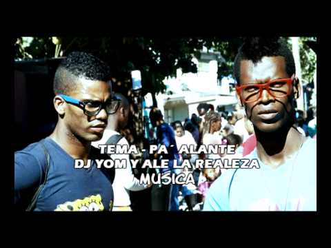 DJ YOM Y LA REALEZA  [ PALANTE]