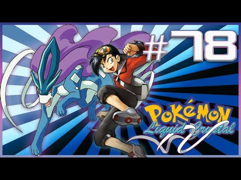 Pokemon Liquid Crystal Walkthrough Part 78: Destroying and Recharging!