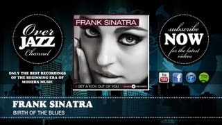 Frank Sinatra - Birth of the Blues (1952)