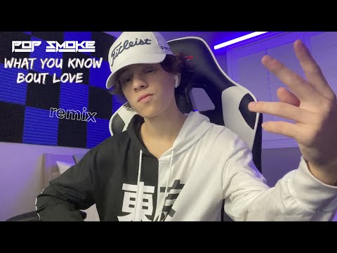 What You Know Bout Love - Pop Smoke (Christian Lalama REMIX)