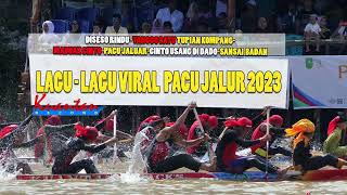 Download lagu LAGU VIRAL PACU JALUR 2023 mp3 Download lagu LAGU VIRAL PACU JALUR 2023 mp3