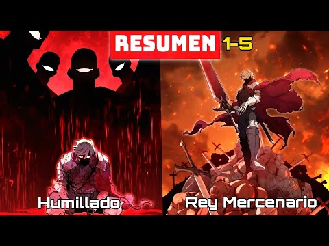 Fue humillado y Regreso como el Rey Mercenario | Manhwa Resumen