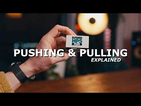 PUSHING AND PULLING FILM // Explained