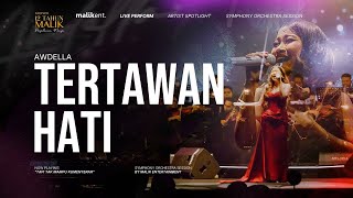 Download lagu TERTAWAN HATI - AWDELLA | Konser 12 Tahun Malik - Perjalanan Mimpi mp3