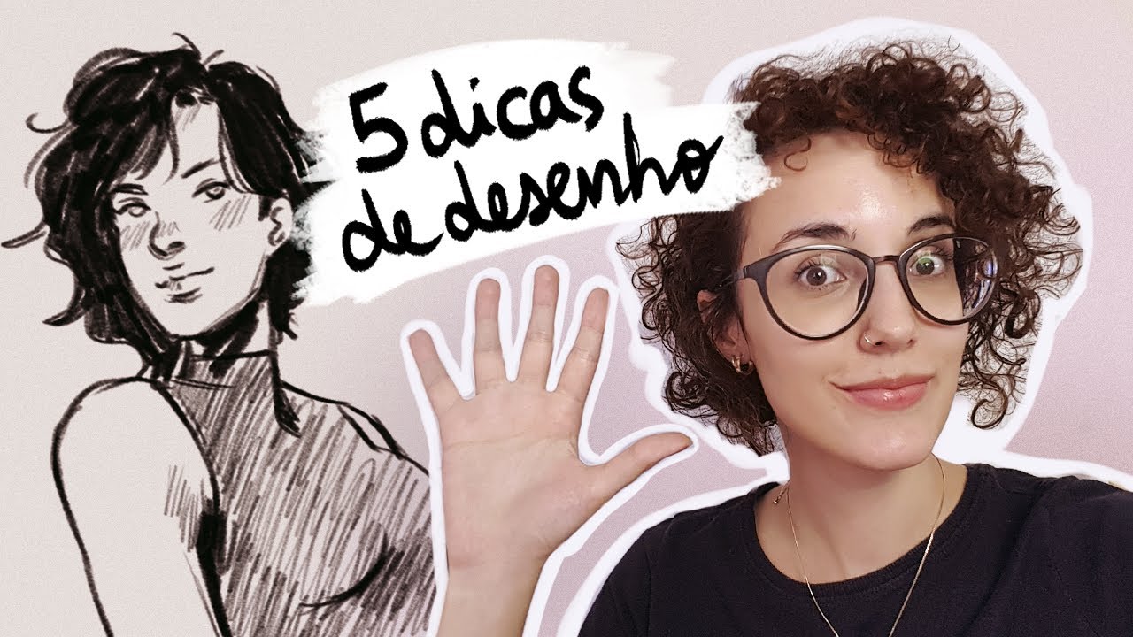 5 DICAS DE DESENHO QUE VÃO MUDAR SUA VIDA