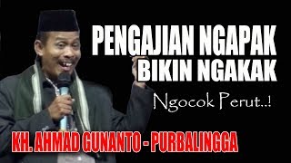 Download lagu KH GUNANTO PURBALINGGA || PENGAJIAN NGAPAK LUCU mp3