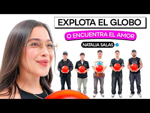 EXPLOTA EL GLOBO O ENCUENTRA EL AMOR 😍 | Episodio 7