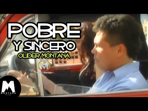 Olider Montana - Pobre y Sincero