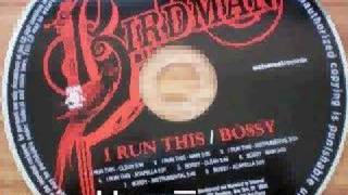 Birdman-I Run This BW Bossy (CDS)-Bossy Ft Jason Derulo (Ac