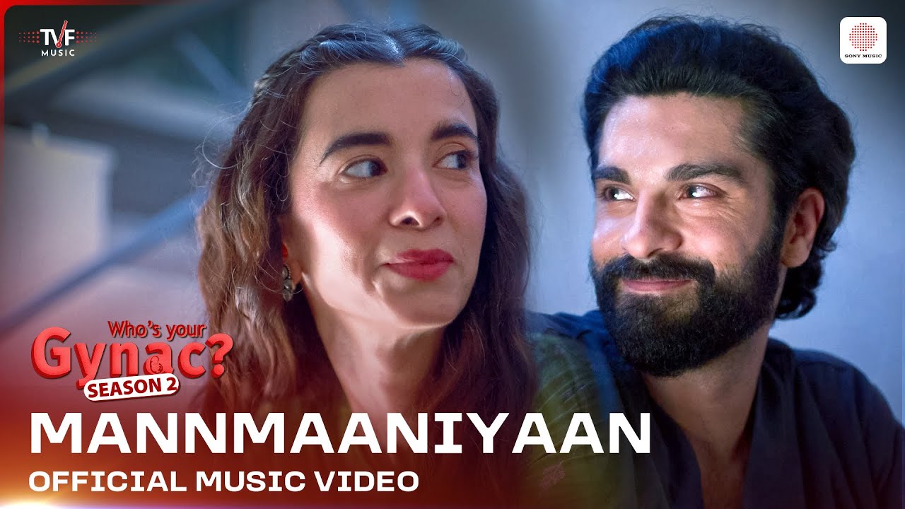 Mannmaaniyaan | Who's Your Gynac (Season 2) | Saba Azad | Arpit Mehta, Akanksha Bhandari, Udit P. 