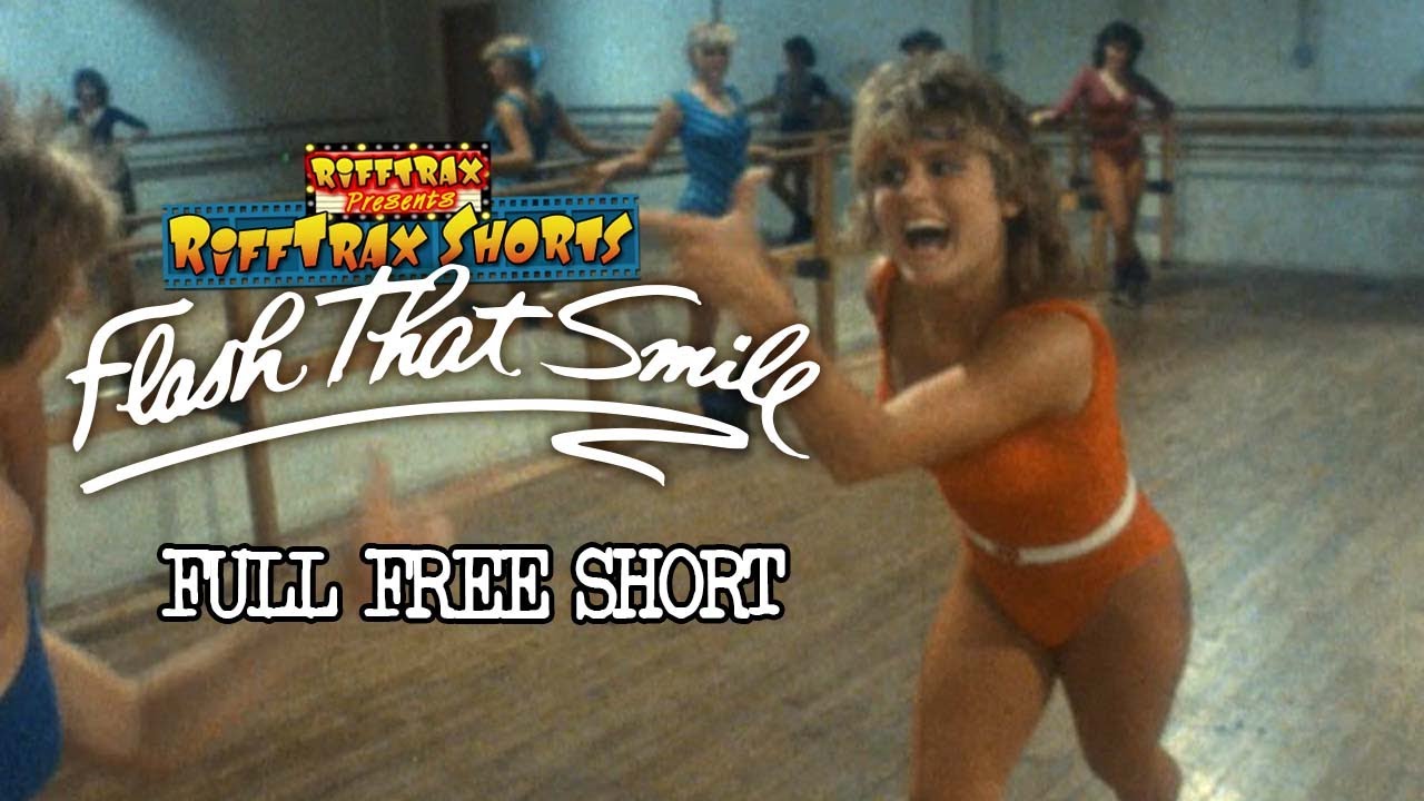 RiffTrax: Flash That Smile (Full FREE Short)