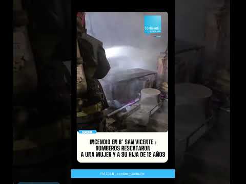 🚒 BOMBEROS RESCATARON A UNA MUJER Y A SU HIJA DE 12 AÑOS DE UN INCENDIO