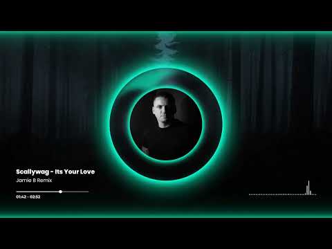 Scallywag - Its Your Love (Jamie B Remix)