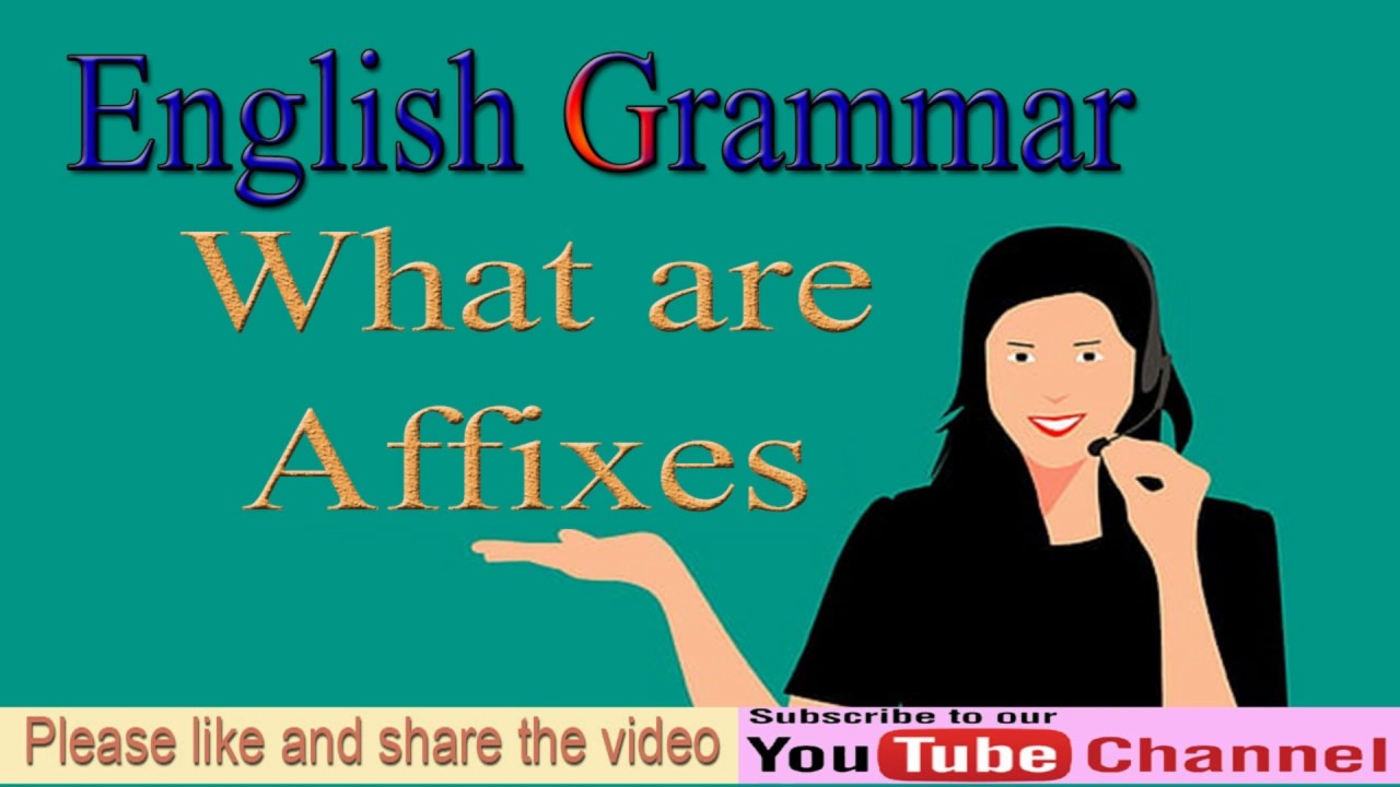 What do the affixes mean? Any Answers EN