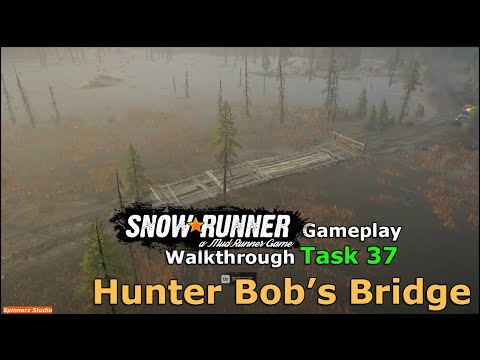 SnowRunner - Hunter Bob's Bridge | SnowRunner Michigan Phase 1
