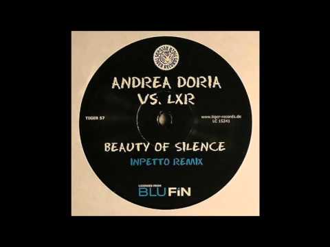 Andrea Doria vs. Lxr - Beauty of Silence (Andrea Doria Extended Mix)